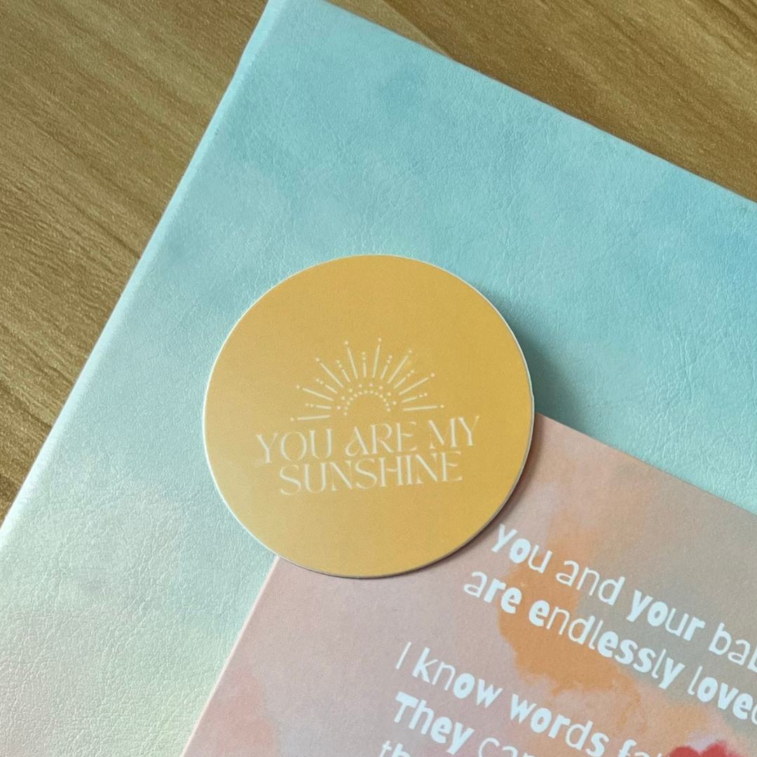 You Are My Sunshine Sticker