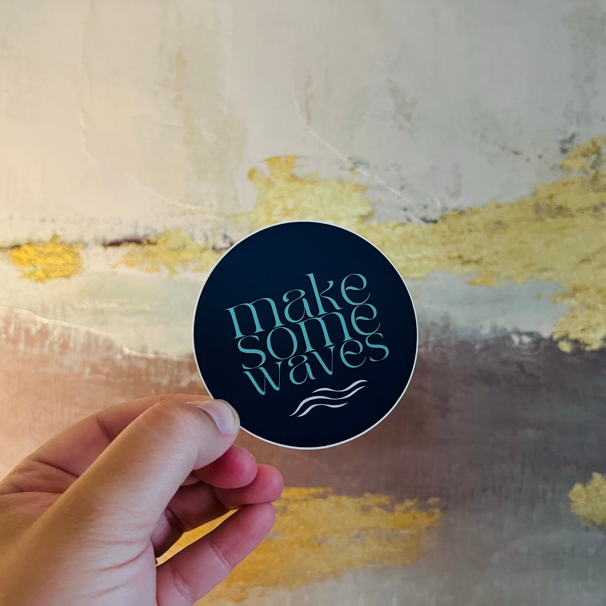 Make Some Waves Sticker